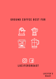 LUCIFERS ROAST Kaffeebohnen - DAS ORIGINAL